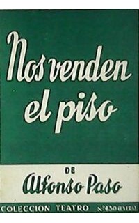 Nos venden el piso. Obra en dos actos.