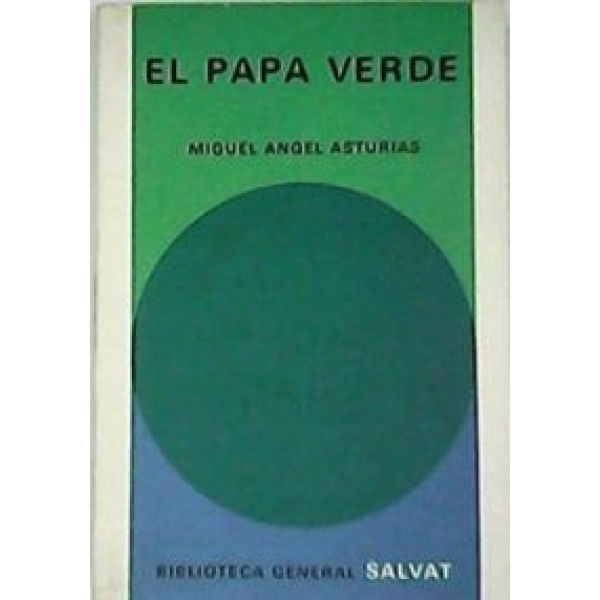 El papa verde. Novela.