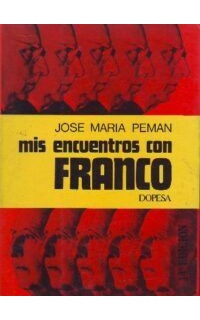 Mis encuentros con Franco.