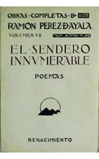 El sendero innumerable (Obras completas, vol. VII).
