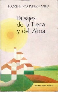Paisajes de la tierra y del alma.