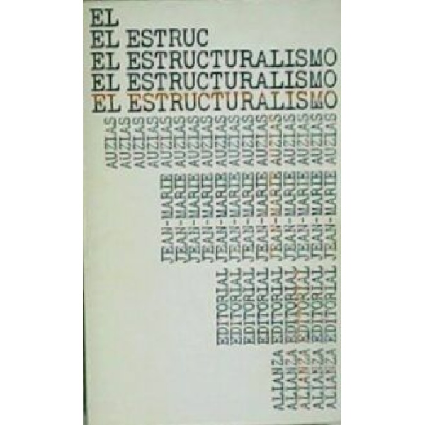 El estructuralismo.