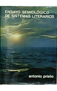 Ensayo semiológico de sistemas literarios.
