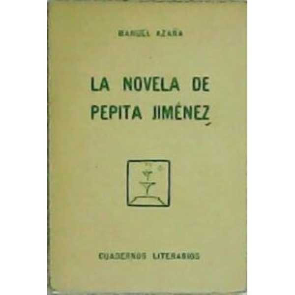 La novela de Pepita Jiménez.