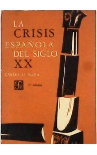 La crisis española del siglo XX.