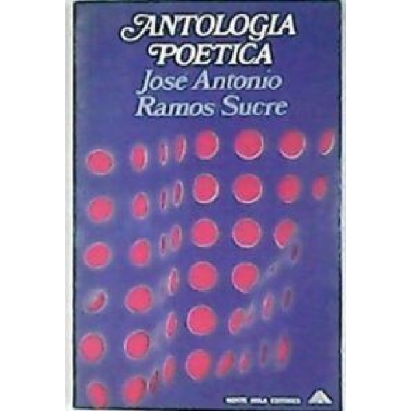 Antología poética. Selección e introducción de F. Pérez Perdomo.