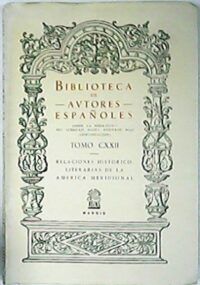 RELACIONES HISTORICO-LITERARIAS DE LA AMERICA MERIDIONAL.-