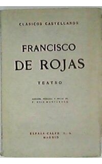 Teatro (Del rey abajo ninguno y Entre bobos anda el juego).