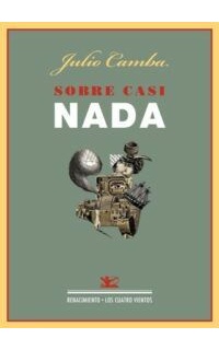 Sobre casi nada. Prólogo de Felipe Benítez Reyes.