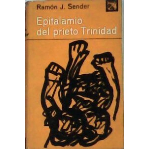 Epitalamio del prieto Trinidad. Novela.