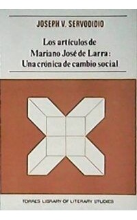 Los artículos de Mariano José de Larra: una crónica de cambio social.