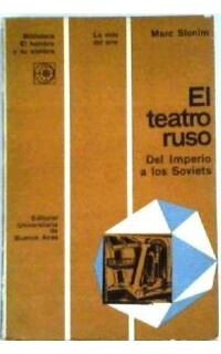 El teatro ruso. Del imperio a los soviets.