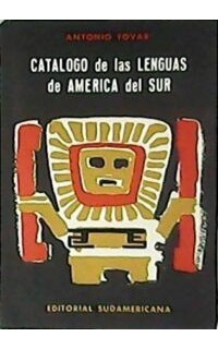 Catálogo de las lenguas de América del Sur. (enumeración, con indicaciones tipológicas, bibliografía y mapas).