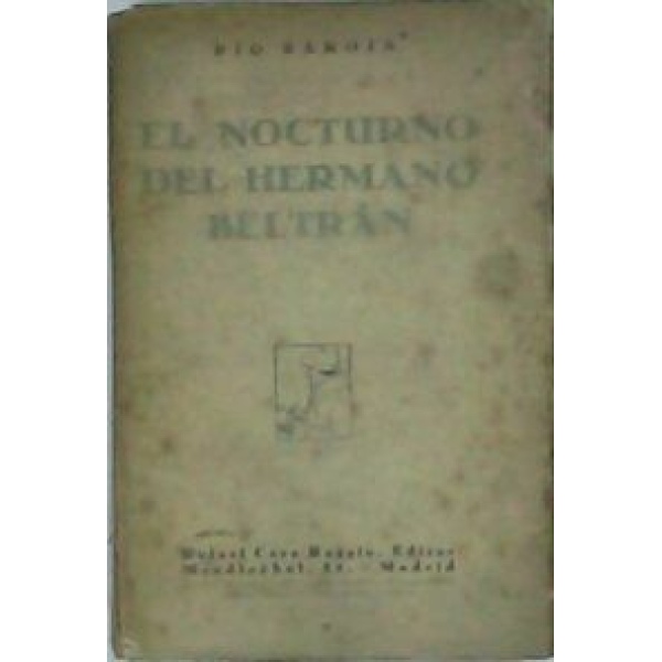 El nocturno del hermano Beltrán. Novela.