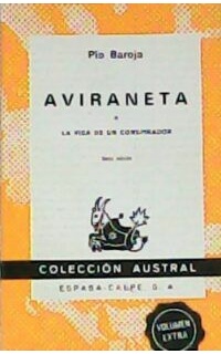 Aviraneta o la vida de un conspirador.