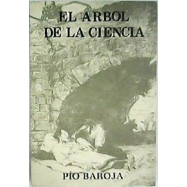 El árbol de la ciencia. Edición conmemorativa del nacimiento de Pío Baroja. Cubierta de Ricardo Baroja.