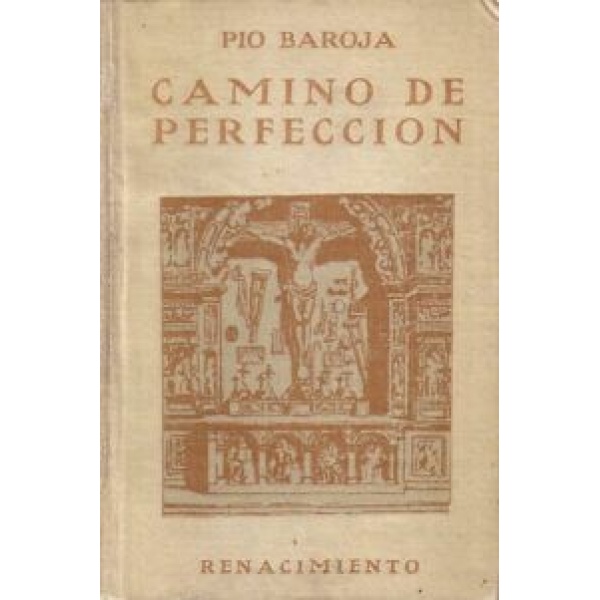 Camino de perfección. (Pasión mística).