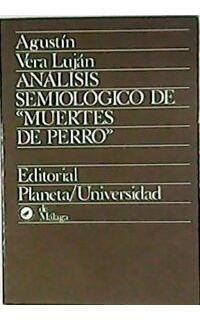 Análisis semiológico de "Muertes de perro".