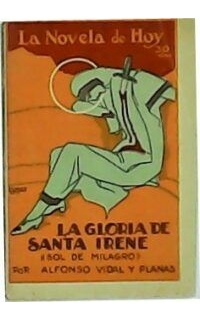 La gloria de Santa Irene. Sol de Milagro. Ilustraciones de Penagos.