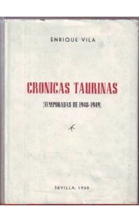 Crónicas taurinas. Temporadas de 1948-1949.