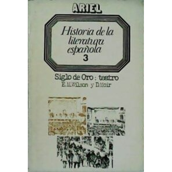 Historia de la literatura española, 3. Siglo de Oro: teatro (1492-1700).