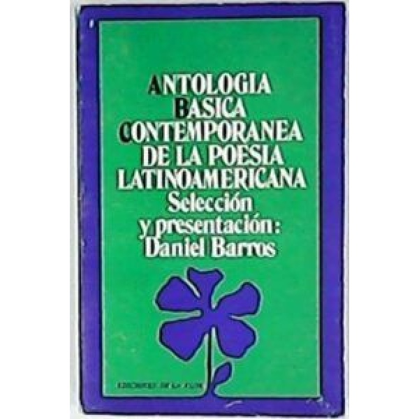 Antología básica contemporánea de la poesía latinoamericana.