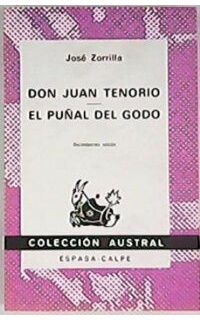 Don Juan Tenorio - El puñal del godo (teatro).