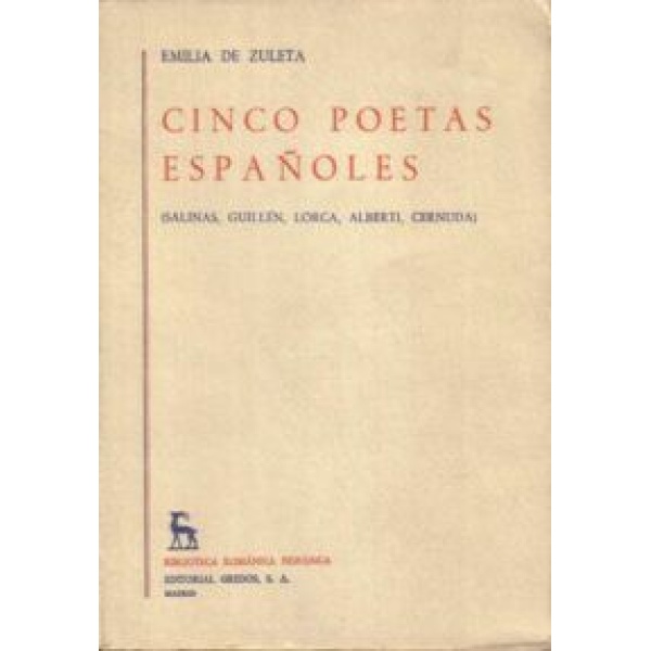 Cinco poetas españoles (Salinas, Guillén, Lorca, Alberti, Cernuda).