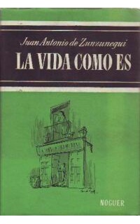 La vida como es. Novela picaresca, en muy paladina lengua española escrita en Madrid por...