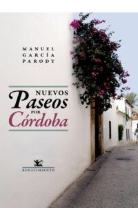 Nuevos paseos por Córdoba.