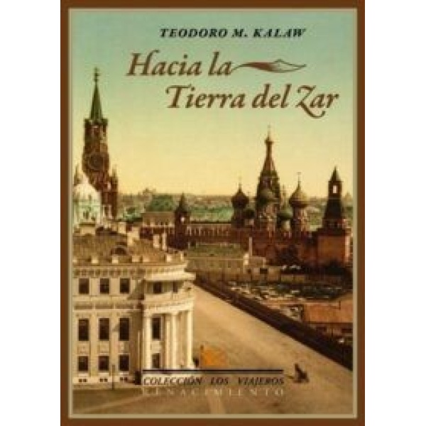 Hacia la tierra del zar.