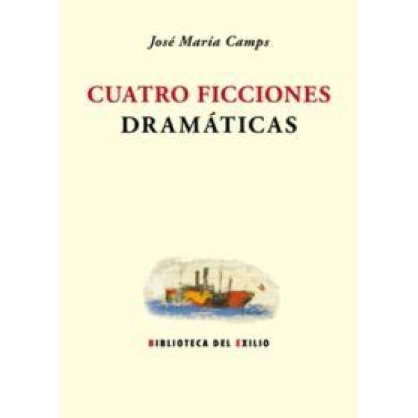 Cuatro ficciones dramáticas (Columbus, 1916 - El gran Tianguis - El brillo de la podredumbre - De un mundo muy distinto). Edición de Mario Martín Gijón y Josep Mengual Català.