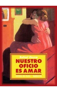 Nuestro oficio es amar.