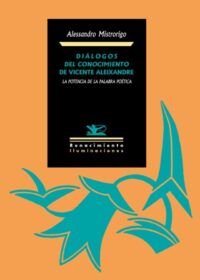 Diálogos del conocimiento de Vicente Aleixandre.