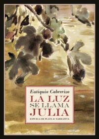La luz se llama Julia.