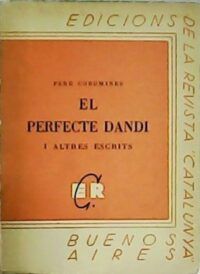 El perfecte dandi. I altres escrits.
