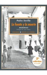 La fuente y la muerte. Memorias.