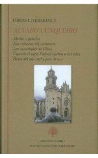 Obras literarias, I: Novelas y relatos. Selección de textos de Xose Mª Dobarro