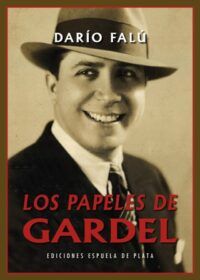 Los papeles de Gardel.