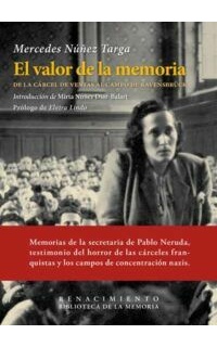 El valor de la memoria. De la cárcel de Ventas al campo de Ravensbrück.