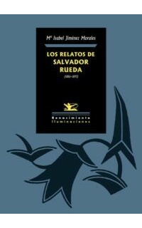 Los relatos de Salvador Rueda (1886-1893).