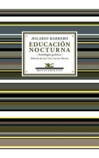 Educación nocturna (Antología poética).