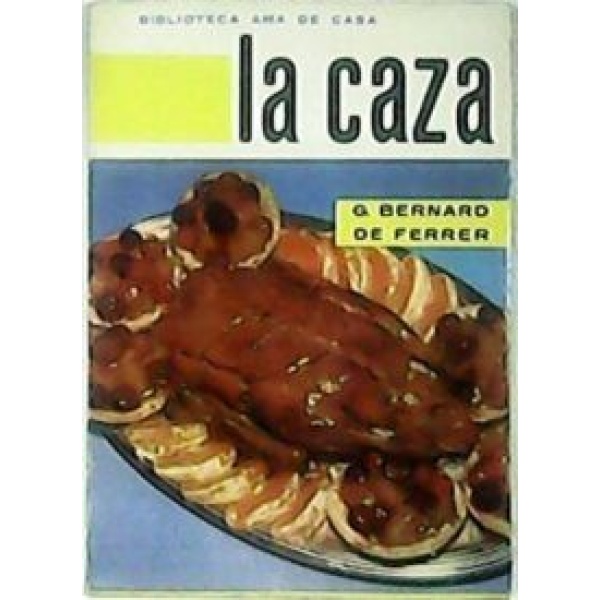 La caza.