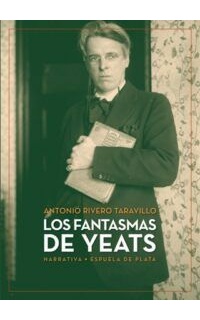 Los fantasmas de Yeats.