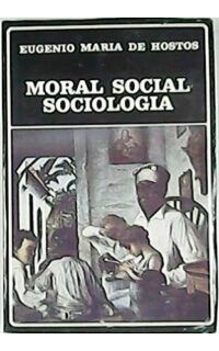 Moral social. Sociología. Prólogo de M. Maldonado Denis.