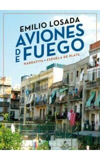 Aviones de fuego. Historia verídica barcelonesa.