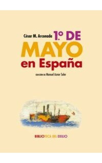 1º de Mayo en España. Obra dramática, en 4 actos, 7 cuadros.