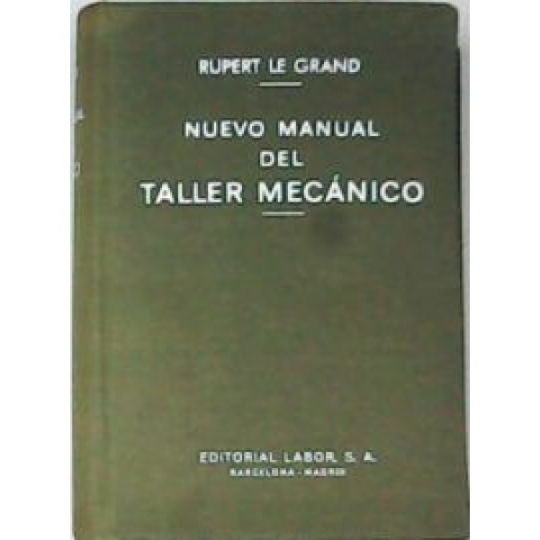 Nuevo manual del taller mecánico. 2 Tomos