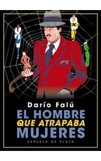 El hombre que atrapaba mujeres.