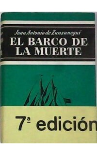 El barco de la muerte. Novela.